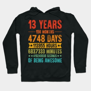 13 Years 156 Months Being Awesome Birthday Hoodie